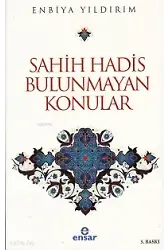 Sahih Hadis Bulunmayan Konular