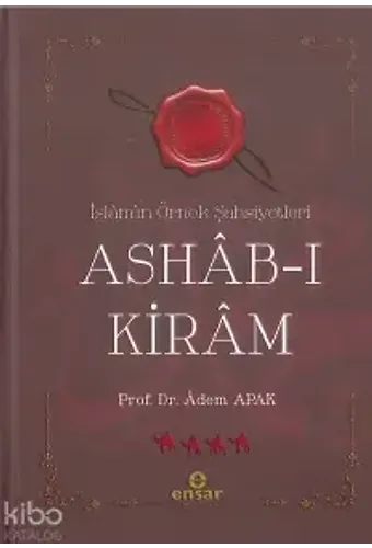 Ashabı Kiram İslamın Örnek Şahsiyetleri