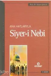 Anahatlarıyla Siyeri Nebi (A.s)