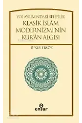 Yol Ayrımındaki Selefilik