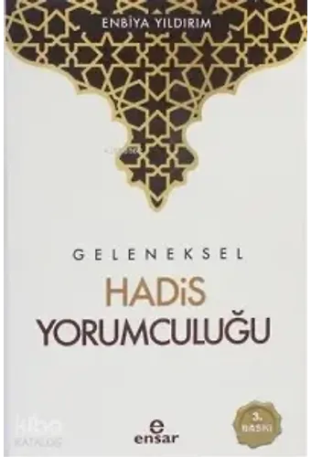 Geleneksel Hadis Yorumculuğu