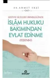 Şeriyye Sicilleri Örnekliğinde İslam Hukuku Bakımından Evlat Edinme