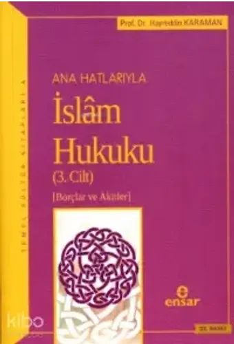 Anahatlarıyla İslam Hukuku (Cilt-3)