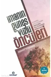 İmanın Güneş Yüzlü Öncüleri