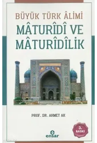 Büyük Türk Alimi Maturidi Ve Maturidilik
