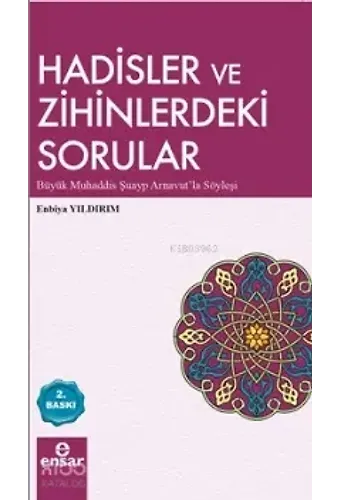 Hadisler Ve Zihinlerdeki Sorular