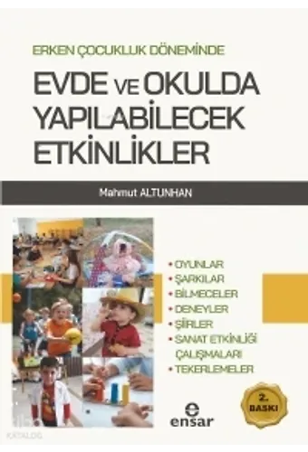 Erken Çocukluk Döneminde Evde Ve Okulda Yapılabilecek Etkinlikler
