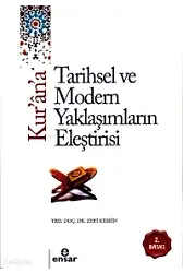 Kurana Tarihsel Ve Modern Yaklaşımların Eleştirisi