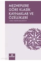 Mezheplere Göre Klasik Kaynaklar Ve Özellikleri
