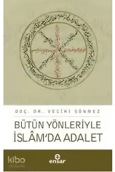 Bütün Yönleriyle İslam'da Adalet