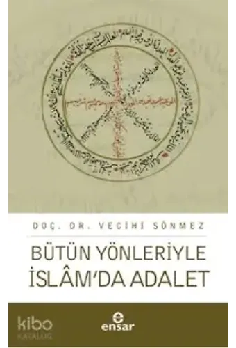 Bütün Yönleriyle İslam'da Adalet