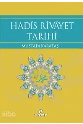 Hadis Rivayet Tarihi