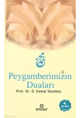 Peygamberimizin Duaları