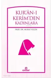Kuran'ı Kerim'den Kadınlara