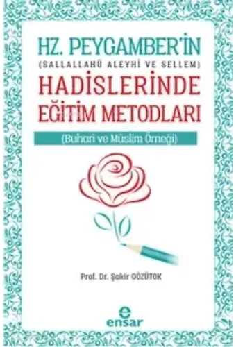 Hz. Peygamber'in Hadislerinde Eğitim Metodları