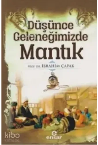 Düşünce Geleneğimizde Mantık