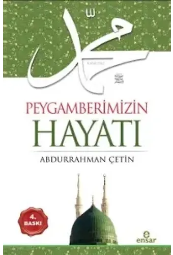 Peygamberimizin Hayatı