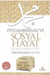 Peygamberimiz Ve Sosyal Hayat