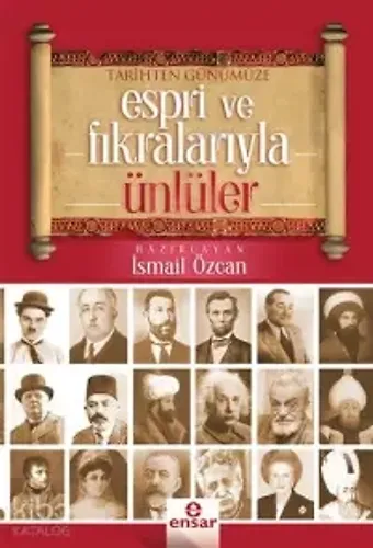 Tarihten Günümüze Espri Ve Fıkralarıyla Ünlüler