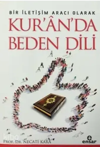 Bir İletişim Aracı Olarak Kuran'da Beden Dili