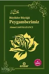 Büyükler Büyüğü Peygamberimiz