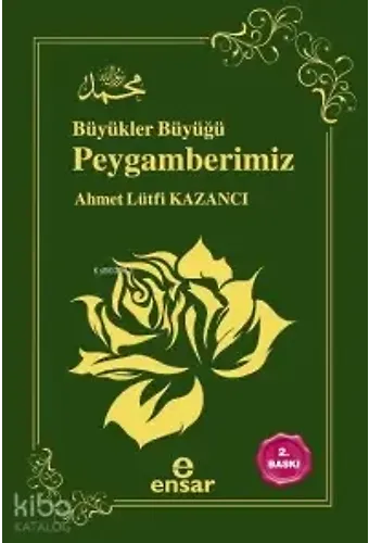 Büyükler Büyüğü Peygamberimiz