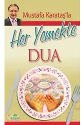 Mustafa Karataş'la Her Yemekte Dua