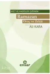 Ayet Ve Hadisler Işığında Ramazan Oruç Ve Zekat