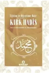 Eğitim Ve Öğretime Dair Kırk Hadis
