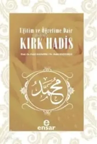 Eğitim Ve Öğretime Dair Kırk Hadis