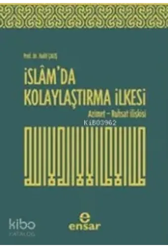 İslam'da Kolaylaştırma İlkesi