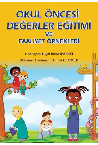 Okul Öncesi Değerler Eğitimi Ve Faaliyet Örnekleri