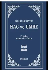 Delilleriyle Hac Ve Umre