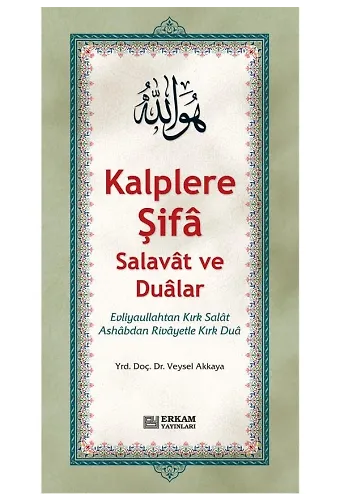 Kalplere Şifa Salavat Ve Dualar