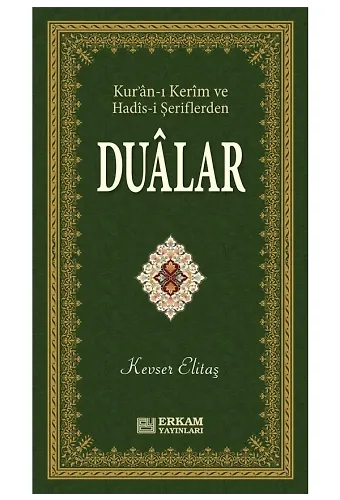 Kuranı Kerim Ve Hadisi Şeriflerden Dualar
