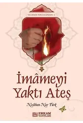 İmameyi Yaktı Ateş