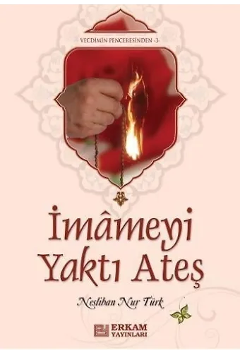 İmameyi Yaktı Ateş