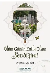Ölüm Günün Kutlu Olsun Sevdiğim!