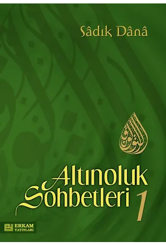 Altınoluk Sohbetleri - 1