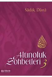 Altınoluk Sohbetleri - 3