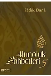 Altınoluk Sohbetleri - 5