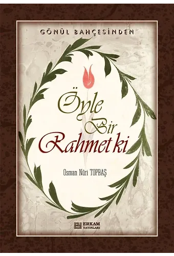 Öyle Bir Rahmet Ki