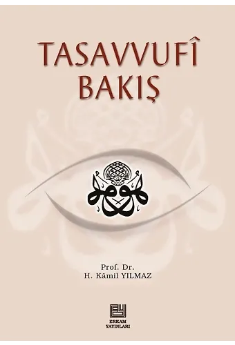 Tasavvufi Bakış