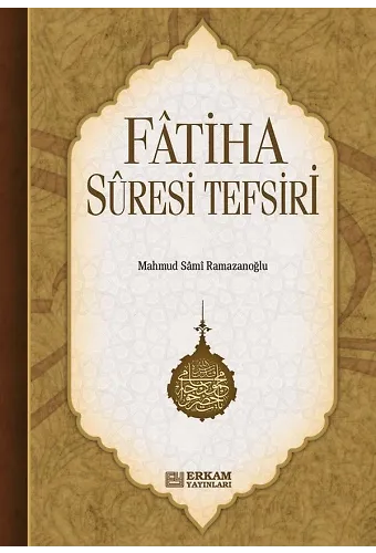 Fatiha Suresi Tefsiri