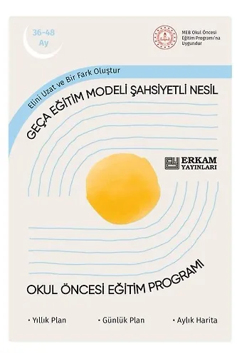 Geça Eğitim Modeli Şahsiyetli Nesil (36-48 Ay)