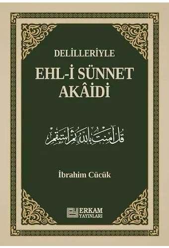 Delilleriyle Ehli Sünnet Akaidi