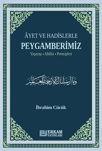 Ayet Ve Hadislerle Peygamberimiz