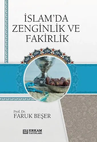İslamda Zenginlik Ve Fakirlik