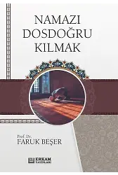 Namazı Dosdoğru Kılmak