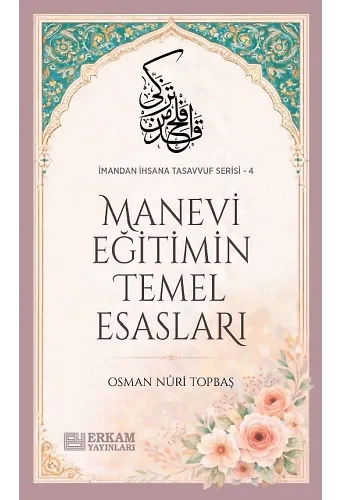 Manevi Eğitimin Temel Esasları